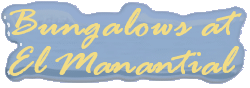 Bungalows at El Manantial