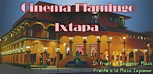 CINEMA FLAMINGO IXTAPA
